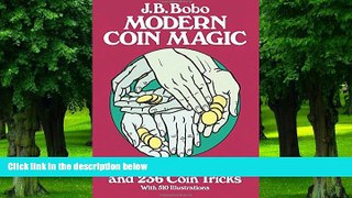 Pre Order Modern Coin Magic: 116 Coin Sleights and 236 Coin Tricks J. B. Bobo Audiobook Download