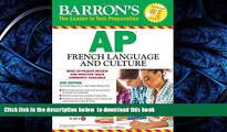 PDF [DOWNLOAD] Barron s AP French Language and Culture with MP3 CD (Barron s AP French (W/CD))