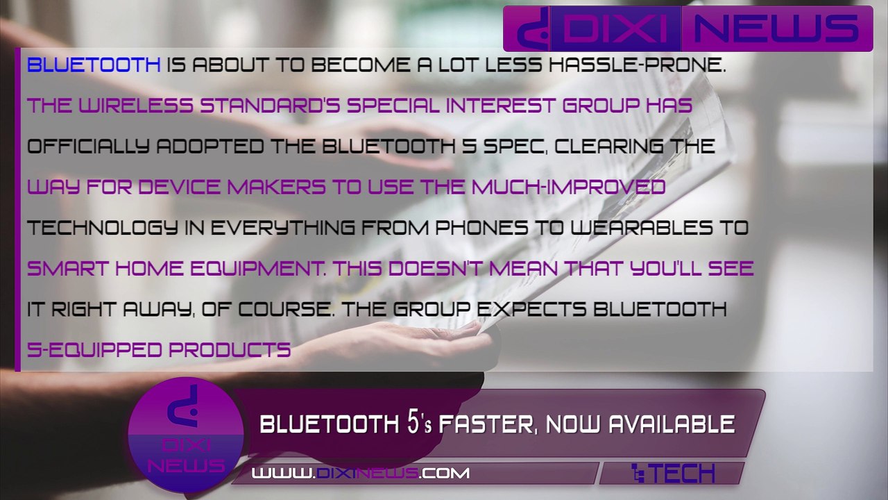 Bluetooth 5's faster, Now Available