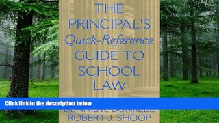 Buy  The Principal s Quick-Reference Guide to School Law: Reducing Liability, Litigation, and