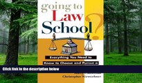 Buy  Going to Law School: Everything You Need to Know to Choose and Pursue a Degree in Law Harry
