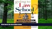 Buy  Going to Law School: Everything You Need to Know to Choose and Pursue a Degree in Law Harry