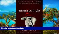 Buy Brian Leaf Defining Twilight: Vocabulary Workbook for Unlocking the SAT, ACT, GED, and SSAT