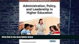 Download Siran Mukerji Handbook of Research on Administration, Policy, and Leadership in Higher