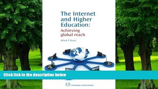 PDF Alfred Rovai The Internet and Higher Education: Achieving Global Reach (Chandos Learning and