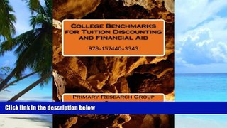 Download Primary Research Group Staff College Benchmarks for Tuition Discounting and Financial Aid