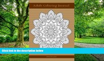 PDF ZenMaster Coloring Books Adult Coloring Journal (brown edition): Journal for Writing,