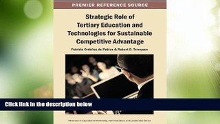 Best Price Strategic Role of Tertiary Education and Technologies for Sustainable Competitive