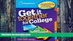 Buy NOW  Get It Together for College: A Planner to Help You Get Organized and Get In The College