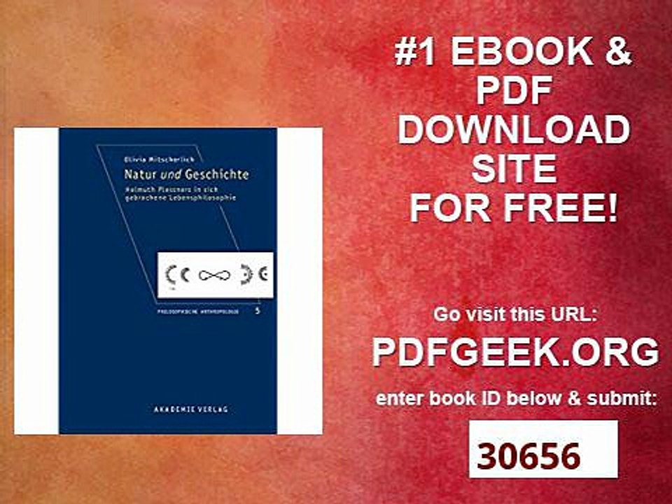 Natur und Geschichte Helmuth Plessners in sich gebrochene Lebensphilosophie (Philosophische Anthropologie, Band 5)