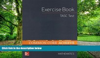 Read Online Contemporary Common Core Achieve, TASC Exercise Book Mathematics (BASICS   ACHIEVE)