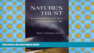 PDF [DOWNLOAD] Nature s Trust: Environmental Law for a New Ecological Age READ ONLINE