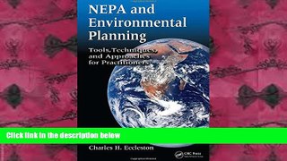 PDF [DOWNLOAD] NEPA and Environmental Planning: Tools, Techniques, and Approaches for