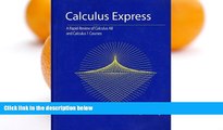 Buy Ryan Mettling Calculus Express: A Rapid Review of Calculus AB and Calculus 1 Courses Full Book