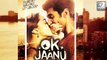 OK JAANU Official Poster | Shraddha Kapoor | Aditya Roy Kapur | Released
