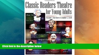 Price Classic Readers Theatre for Young Adults Suzanne I. Barchers For Kindle