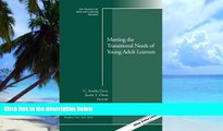 Pre Order Meeting the Transitional Needs of Young Adult Learners: New Directions for Adult and