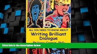 Best Price All You Need To Know About Writing Brilliant Dialogue Dr Philippa L Carron PDF