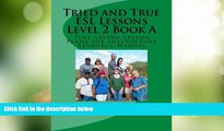 Price Tried and True ESL Lessons Level 2 Book A: Time Saving Lesson Plans for Instructors Resource