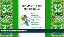 Best Price Applying to a Top MBA Program: From Decision to Admission- Interviews with Successful