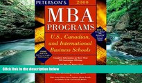 Buy Peterson s Guides Peterson s MBA Programs, 2000: U.S., Canadian, and International Business