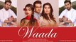 Waada [Official Music Video] - Song By Falak Shabir [Ary Digital Drama] Fahad Mustafa | Faisal Qureshi | Shaista Lodhi [FULL HD] - (SULEMAN - RECORD)