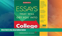 Price Essays That Will Get You into College (Barron s Essays That Will Get You Into College) Dan