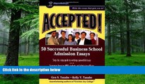 Audiobook Accepted! 50 Successful Business School Admission Essays (Accepted! Series) Gen Tanabe