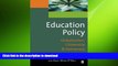 Hardcover Education Policy: Globalization, Citizenship and Democracy