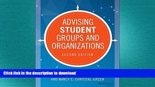 READ Advising Student Groups and Organizations (Jossey Bass Higher and Adult Education) Full