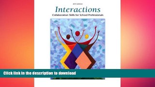 Pre Order Interactions: Collaboration Skills for School Professionals (6th Edition) Full Book