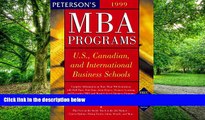 Pre Order Peterson s Guide to MBA Programs 1999: A Comprehensive Directory of Graduate Business