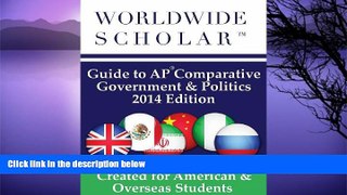 Buy Worldwide Scholar Worldwide Scholar Guide to AP Comparative Government   Politics: 2014