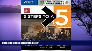 Online Pamela K. Lamb 5 Steps to a 5: AP U.S. Government   Politics 2017, Cross-Platform Edition