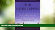 Price The Gatekeepers (Turtleback School   Library Binding Edition) Jacques Steinberg PDF