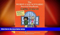 Best Price The Worst-Case Scenario Survival Handbook: Middle School (Worst Case Scenario Junior