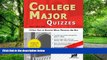 Pre Order College Major Quizzes: 12 Easy Tests to Discover Which Programs Are Best John Liptak On