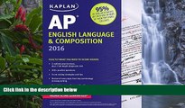 Buy Denise Pivarnik-Nova Kaplan AP English Language   Composition 2016 (Kaplan Test Prep) Full