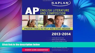 Buy Denise Pivarnik-Nova Kaplan AP English Literature and Composition 2013-2014 (Kaplan AP Series)