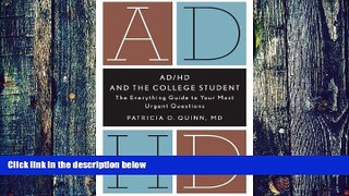 Pre Order Ad/Hd and the College Student: The Everything Guide to Your Most Urgent Questions