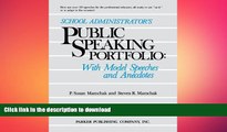 Read Book School Administrator s Public Speaking Portfolio: With Model Speeches and Anecdotes