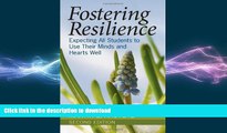Pre Order Fostering Resilience: Expecting All Students to Use Their Minds and Hearts Well On Book