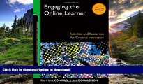 READ Engaging the Online Learner: Activities and Resources for Creative Instruction