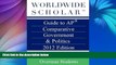 Buy Worldwide Scholar Worldwide Scholar Guide to AP Comparative Government   Politics 2012 Edition