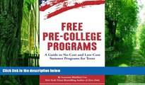 Pre Order Free Pre-College Programs: A Guide to No-Cost and Low-Cost Summer Programs for Teens