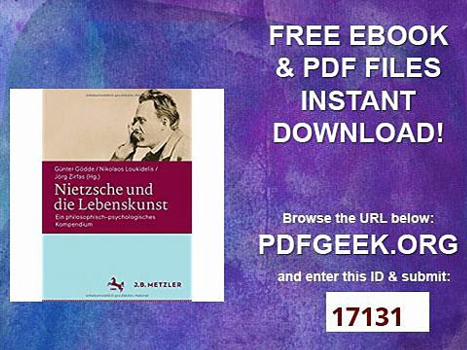 Nietzsche und die Lebenskunst Ein philosophisch-psychologisches Kompendium