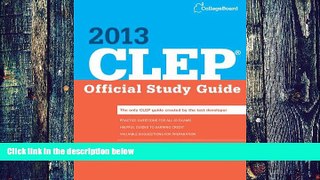 Buy  CLEP Official Study Guide 2013 (College Board CLEP: Official Study Guide) The College Board