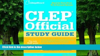 Buy  The College Board CLEP Official Study Guide, 19th Edition The College Board  Full Book