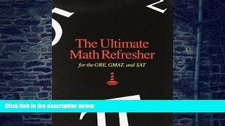 Buy NOW  The Ultimate Math Refresher for the GRE, GMAT, and SAT Lighthouse Review Inc  Book