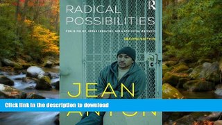 Hardcover Radical Possibilities: Public Policy, Urban Education, and A New Social Movement